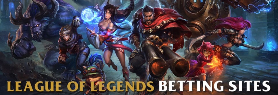 League of legends sites for betting.